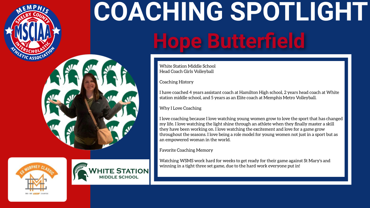 The Coaching Spotlight is on Volleyball Coach Hope Butterfield <a href="/WhiteStationMS/">WhiteStationMS</a> who won the MSCIAA MS Large Division Championship. Congratulations and thank you to our sponsor <a href="/MurpheyClassic/">Ed Murphey Classic</a>!