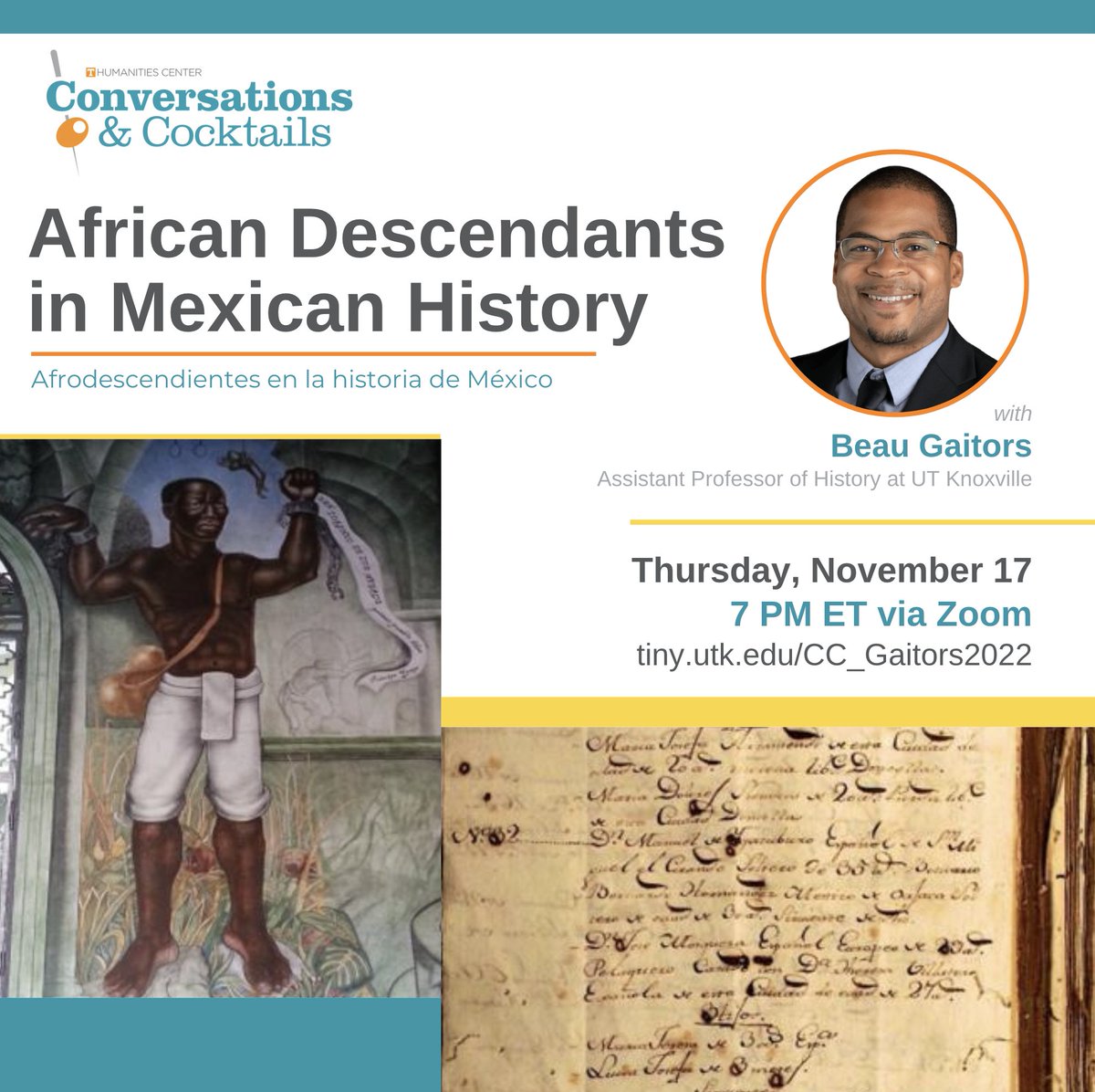 Join Beau Gaitors, an assistant professor
in <a href="/utkhistory/">UTK History</a>, via Zoom on THURSDAY, Nov. 17, at 7pm EST for a free public talk on "African Descendants in Mexican History."

Register for the link at tiny.utk.edu/CC_Gaitors2022

#PublicHumanities #BlackHistory #MexicanHistory