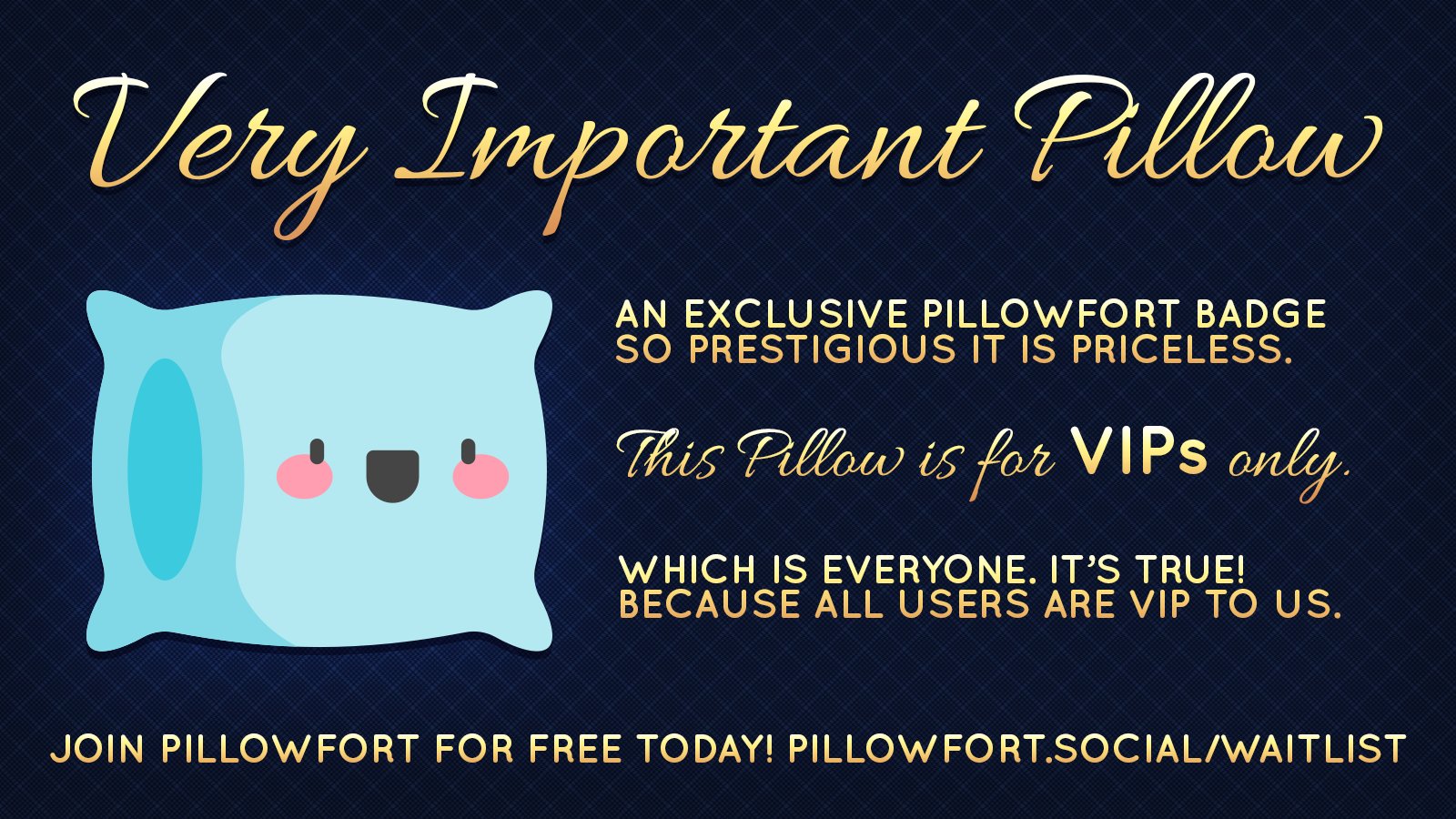 Very top important pillow