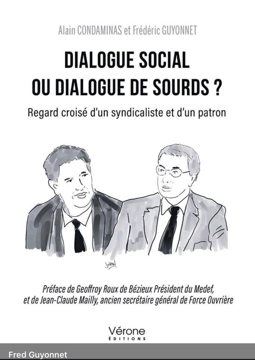 CFECGCDalkia's tweet photo. Découvrez le livre « Dialogue social ou dialogue de sourds ? » co-écrit par @Frédéric GUYONNET (Président National du du SNB CFE-CGC et @Alain CONDAMINAS (ancien Directeur Général de la Banque Populaire Occitane). https://t.co/9m0j5zqnNd