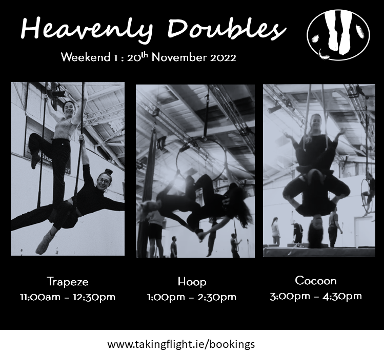 TakingFlightDub's tweet photo. Heavenly Doubles Weekend 1!
Saturday 20th of November 

11:00 to 12:30 Trapeze
13:00 to 14:00 Hoop
15:00 to 16:30 Cocoon

Prices (per person):

Single workshop €50
1 weekend €130
2 weekends €220 https://t.co/al4173OM0a