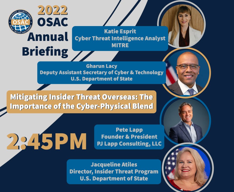 OSACstate's tweet photo. Mitigating Insider Threat Overseas: The Importance of the Cyber-Physical Blend is up next!
#OSACweek2022 #OSACannualbriefing https://t.co/Ng3WVXgorf