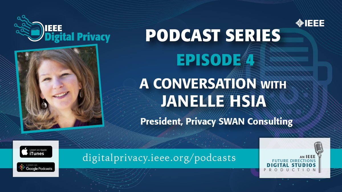 IEEEDigiPrivacy's tweet photo. What will it take to better integrate #privacy and #security with #technology, and amplify their combined impact in the #DigitalPrivacy space? Find out in Episode 4 of the @IEEEDigiPrivacy #podcast series, featuring @PrivacySwan President, @JanelleRWH: https://t.co/lxtxgZPfU1 https://t.co/AncucOeqwN