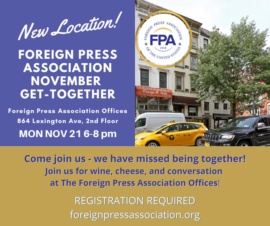 Foreign Press Association (@fpanewyork) on Twitter photo LOCATION CHANGE: Join us this Monday for our November Get-Together at the Foreign Press Association Offices! We have missed being together. RSVP here: foreignpressassociation.org LOCATION CHANGE: Join us this Monday for our November Get-Together at the Foreign Press Association Offices! We have missed being together. RSVP here: foreignpressassociation.org