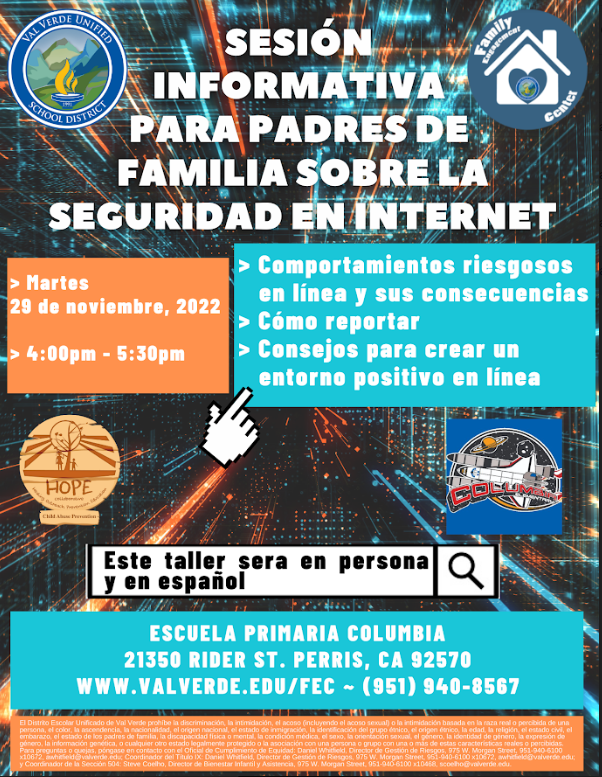 Internet Safety Informational Session for parents in Spanish 
Sesión informativa para padres de familia sobre la seguridad en internet en español