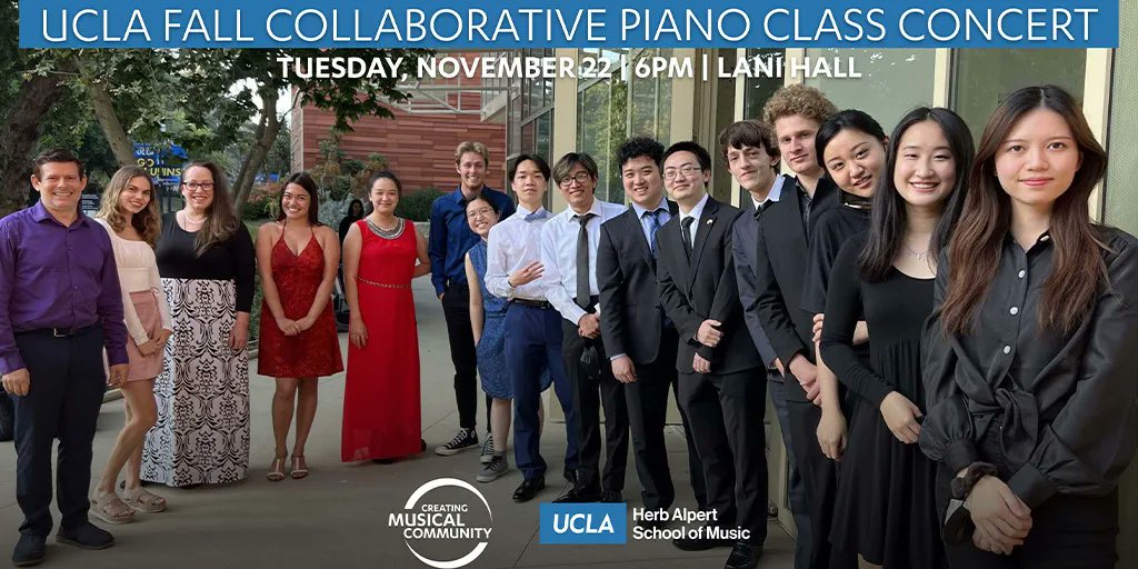 UCLAalpert's tweet photo. Please join us Tuesday, November 22nd, at 6:00 pm at Lani Hall for our UCLA fall collaborative piano class concert.
-
More information: https://t.co/DY2OCSZLFi
-
#ucla #music #thisisUCLAmusic #collaborativepiano #piano #concert https://t.co/AJgM45Q32A