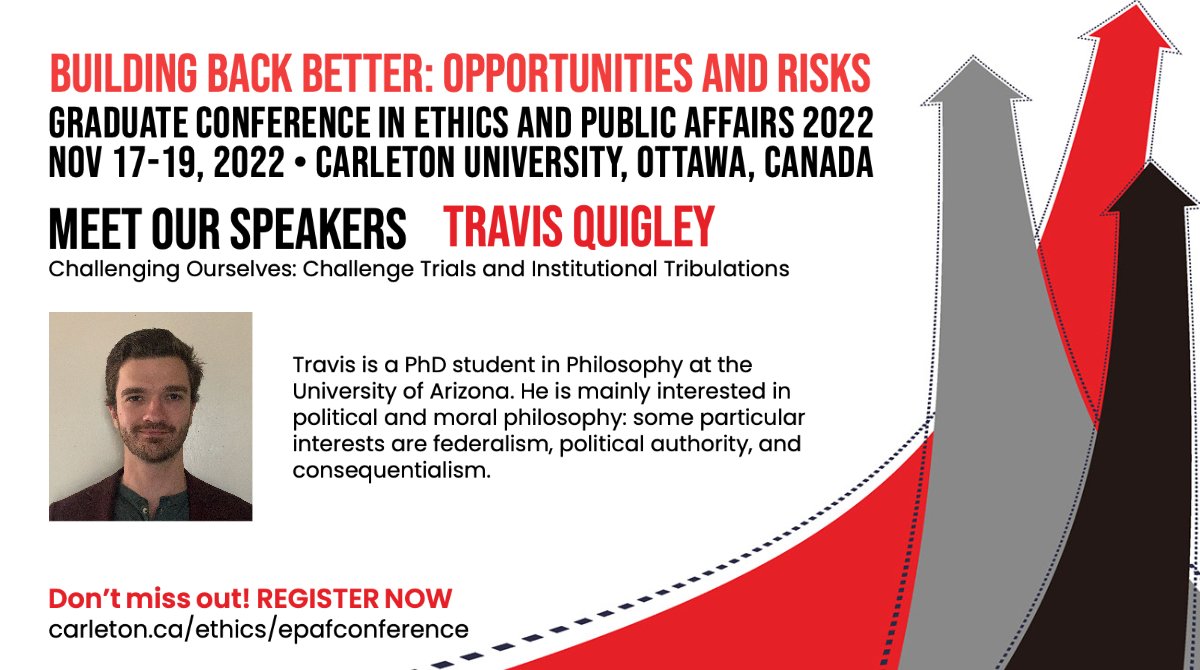 Meet our speakers! Travis Quigley will be speaking on the third day of our Graduate Conference in Ethics and Public Affairs on Saturday, November 19th. Register and view our full conference schedule here: carleton.ca/ethics/epafcon…