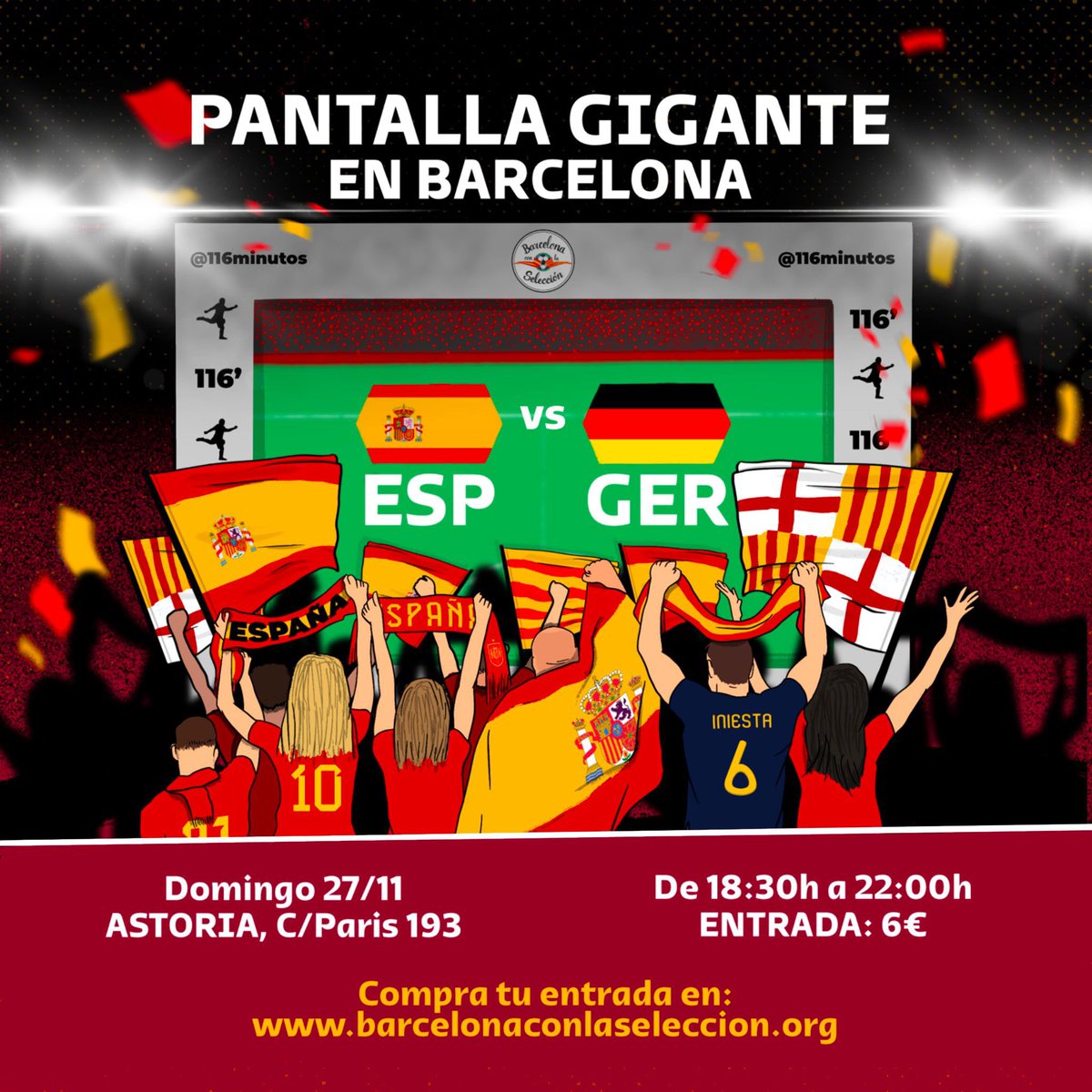 bcnconseleccion's tweet photo. ⚽️🏆🥳📢🥁 PANTALLA GIGANTE 📺 
España🇪🇸 VS Alemania🇩🇪

🗓️ Domingo 27 de Noviembre
📍 Astoria Barcelona en C/ Paris, 193
⏱️ 18.30h-22h

ADQUIERE TU ENTRADA EN EL LINK DE LA BIO

❤️💛❤️
#BarcelonaConLaSelección #DeporteEspañol https://t.co/OjoKt8vZHF