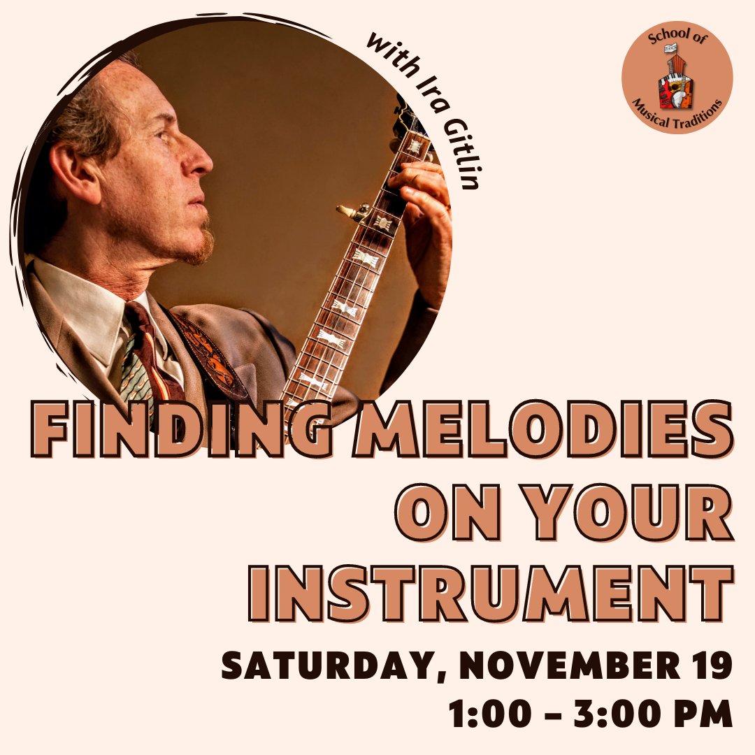 Ira's class has been shifted to 1 PM for this Saturday. There is still time to register for a spot! schoolofmusicaltraditions.com/event/finding-…