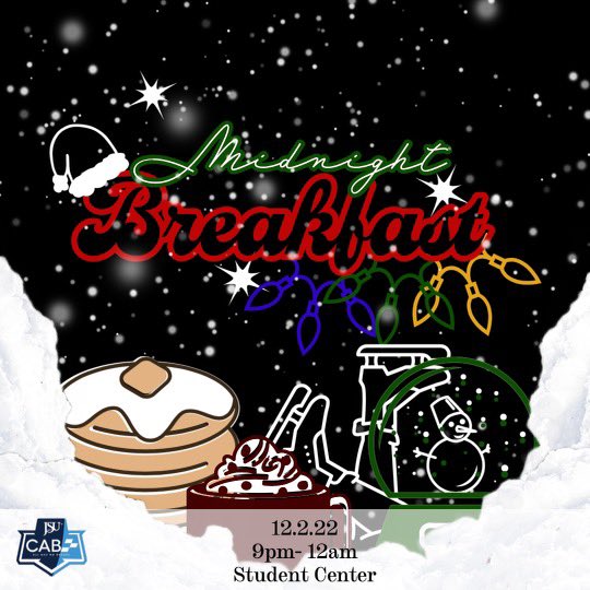 It’s back and better than ever ✨Midnight Breakfast✨Come join us in the Student Center on December 2nd from 9pm to 12am for a joyful night of games 🎮, delicious breakfast foods🥞 &amp; fun 🤪 as we kick off holiday season. See you there tigers ‼️

#jsu25 #jsu23 #jsu24 #jsu26