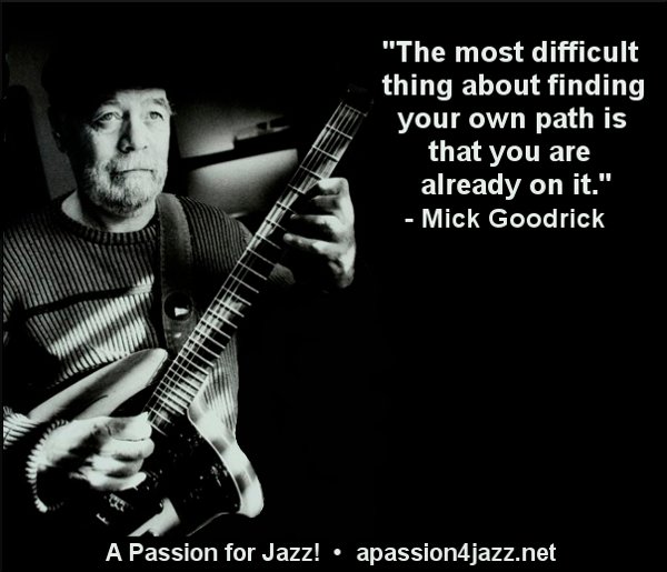 Sad to hear that Mick Goodrick has passed away.
Thank you for all the inspiration and music!
