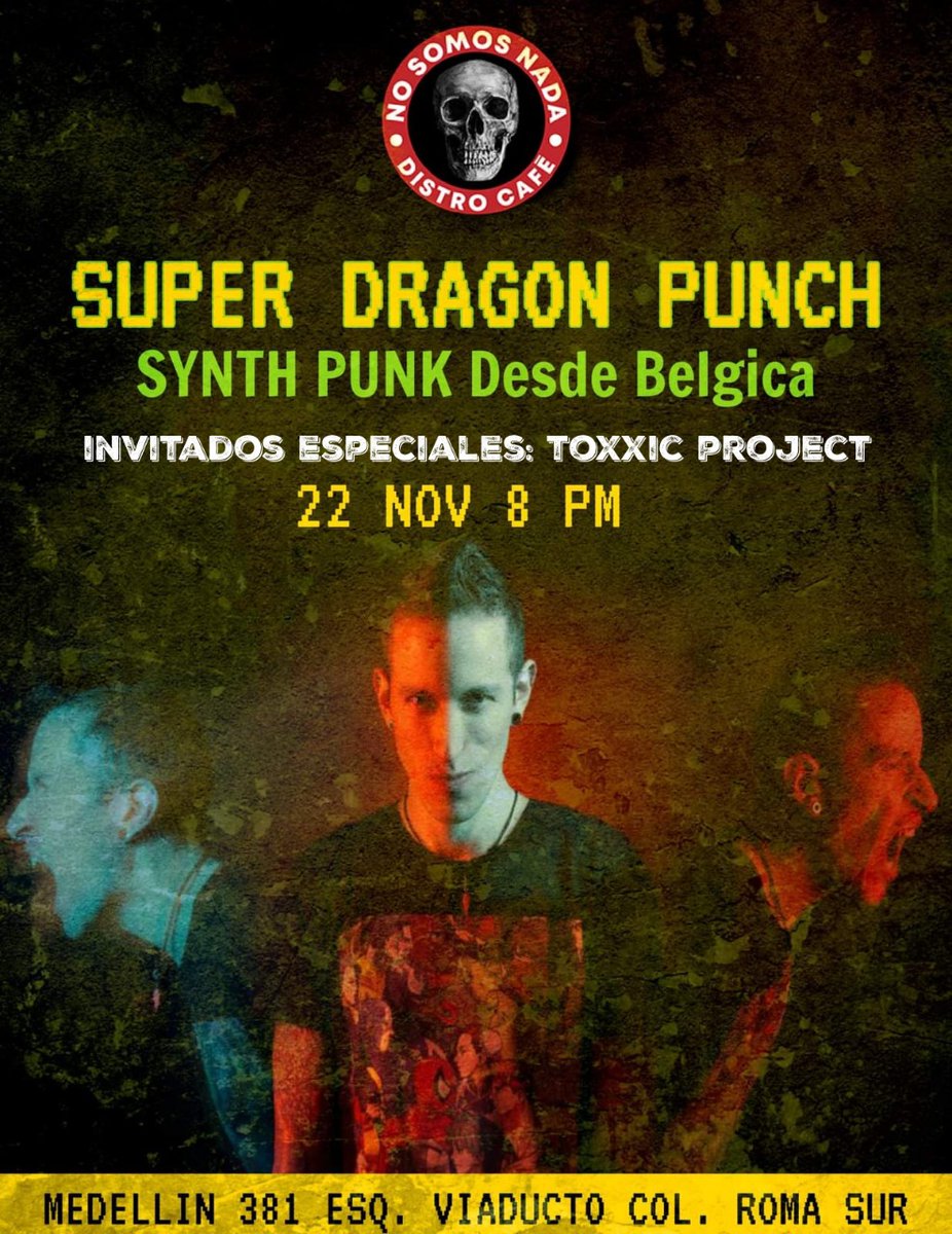 ToxxicProject's tweet photo. Nos vemos este 22 de Nov serรฉ acto de soporte para @supadragonpunch !!!!!!!
#ToxxicprojectLive #Synthwave #spacewave #cyberpunk #SynthwaveMexico
@PurZynthRekords https://t.co/8N5w16jCNJ