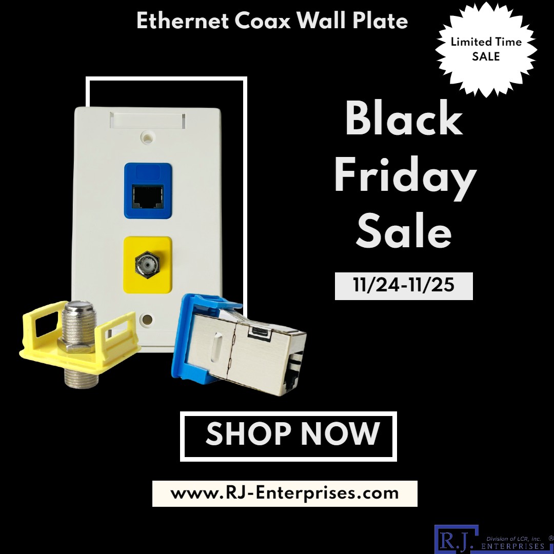 Get Ready for Thanksgiving and Black Friday sale events. 60% OFF for Ethernet Coax Wall Plate + the first 100 customers using the Code Thanks2022 will get buy 1 get 2 FREE.
The sale starts on 11/24 and ends on 11/25.  Gets ready and stay tuned for more information.