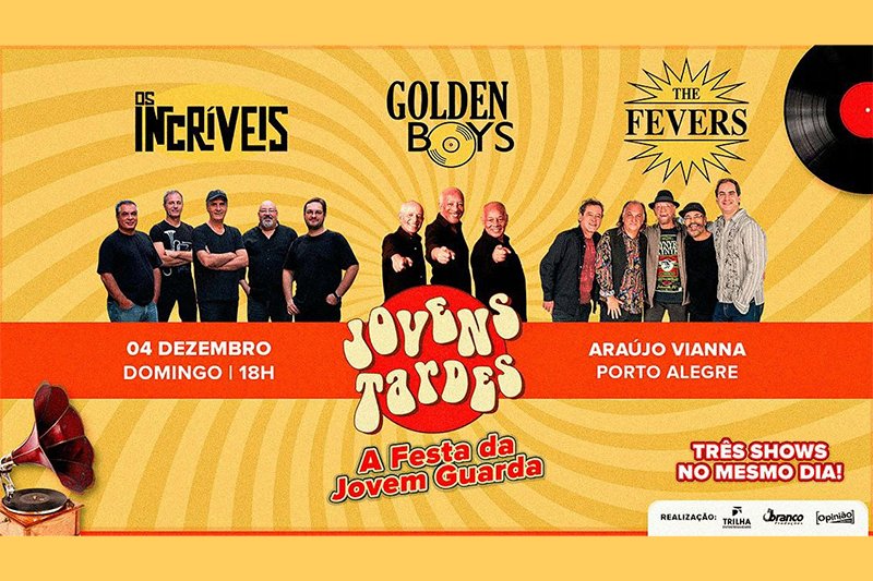 TurbinadoBr's tweet photo. "JOVENS TARDES" REÚNE CLÁSSICOS DA JOVEM GUARDA NO ARAÚJO VIANNA DIA 04 DE DEZEMBRO.

Confira o Serviço dos Shows no Site Turbinado.
LINK: https://t.co/GLGpl68t1x

#osincriveis #goldenboys #thefevers #TrilhaEntretenimento #BrancoProduções #OpiniãoProdutora https://t.co/08XQ8cZzWk