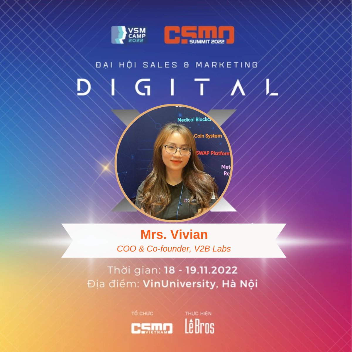 🔥V2B Labs participating in the biggest Sales and Marketing Congress of the year!🔥

Mrs. Thuy La - COO of V2B Labs will be speaking at this event!

🗓 Time: 18 -19/11/2022
🌐vsmcamp.com

#V2BLabs #Sales #Marketing #vsmcamp #CSMOSummit #events
