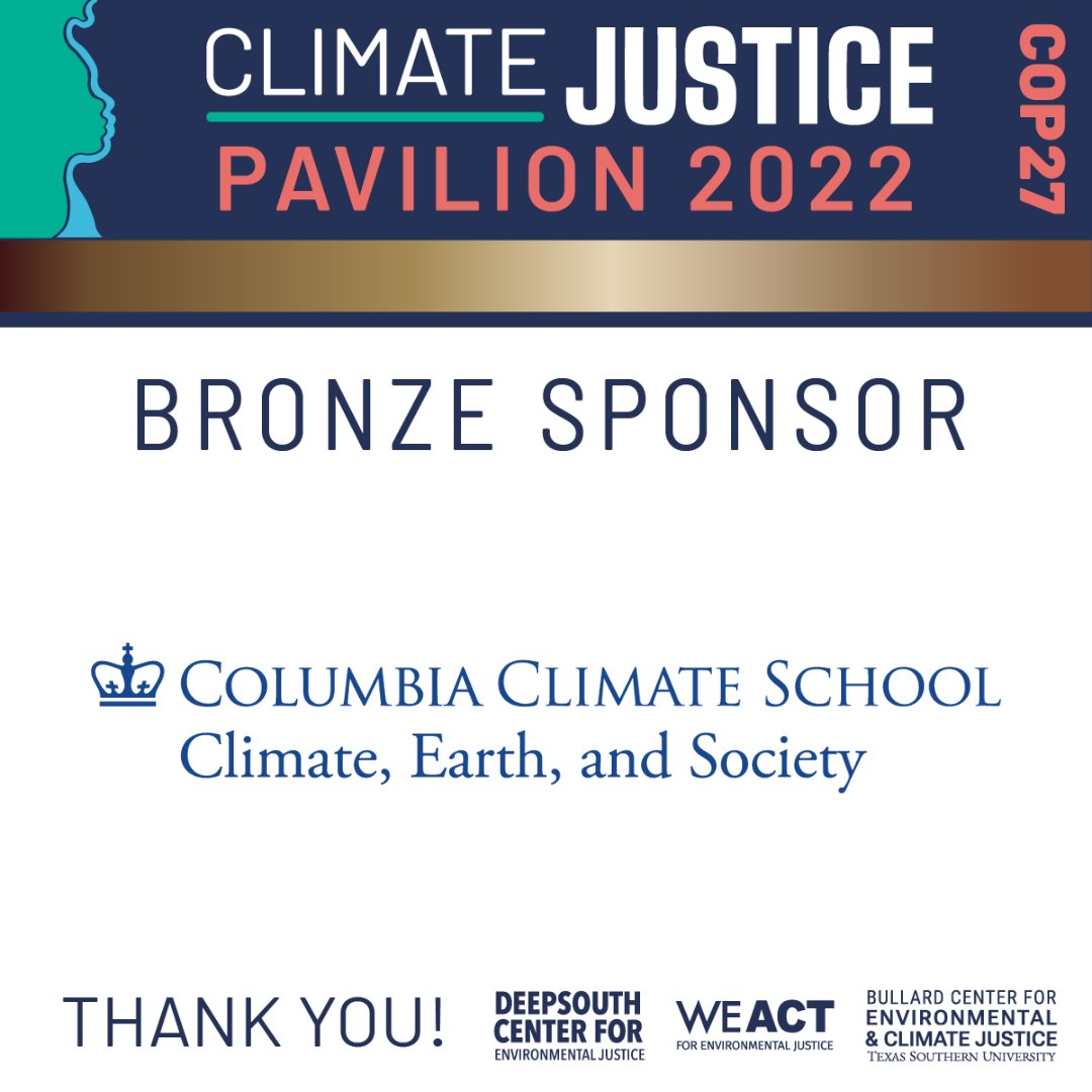 BullardCenter's tweet photo. The CJ Pavilion would not be possible without our sponsors. Thank you to @columbiaclimate for your support. #CJPavilionCOP27 #BCECJ #DSCEJ #WEACT #COP27 #CJPavilion #egypt #sharmelsheikh #cairo #cjpavilioncop27 #togetherforimplementation #justandambitious https://t.co/LUiYnAyGXS