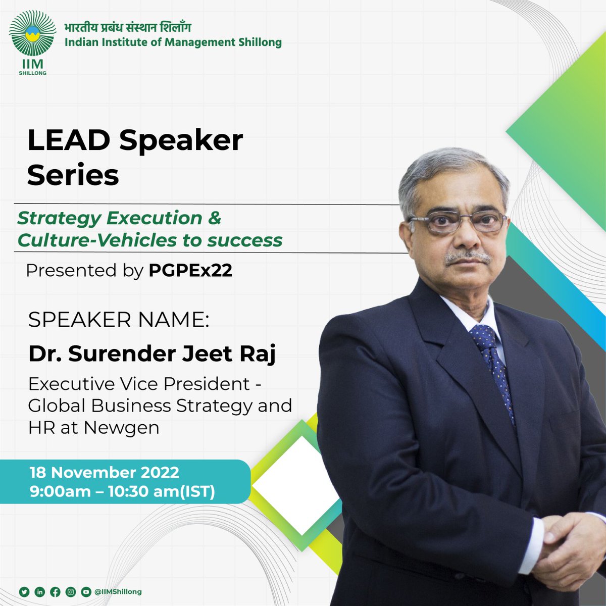 Dr. Surender Jeet Raj, Executive Vice President - Global Business Strategy and HR at Newgen, will be sharing his insights on "Strategy Execution &amp; Culture-Vehicles to Success" at the LEAD Speaker Series by <a href="/IIMSpgpex/">IIM Shillong PGPEx</a> on 18th November 2022
#IIM #LEAD_IIMS #Strategy #Success