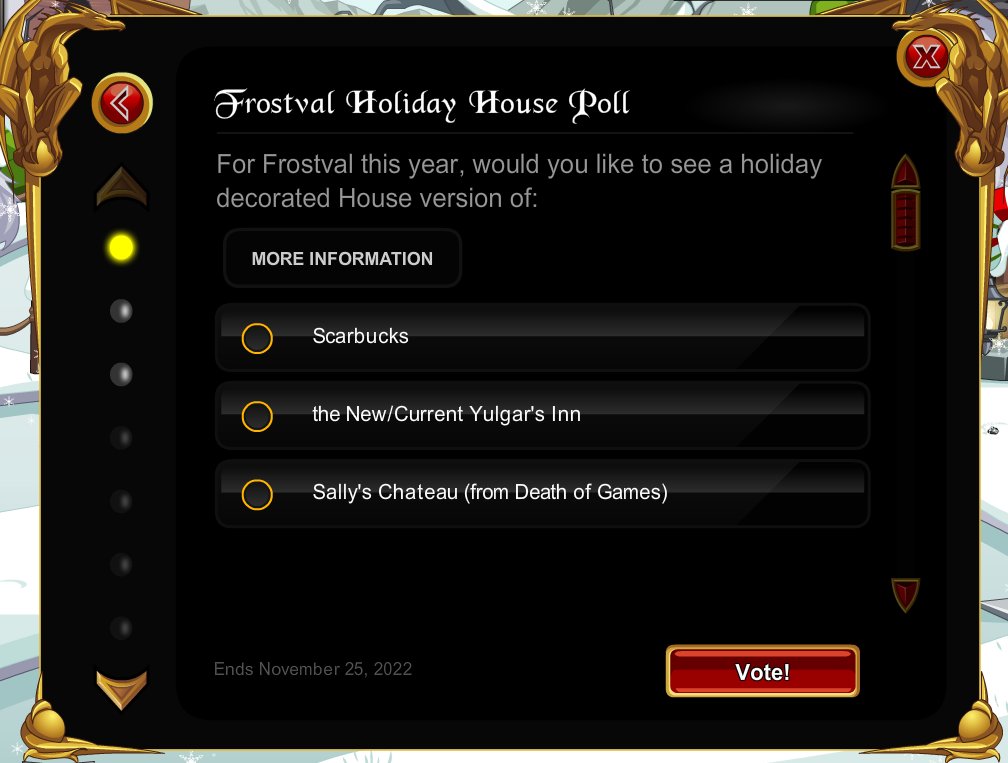 A new Frostval Player House poll is live in-game at AQ.com! Log in now and vote until Friday, November 25th.