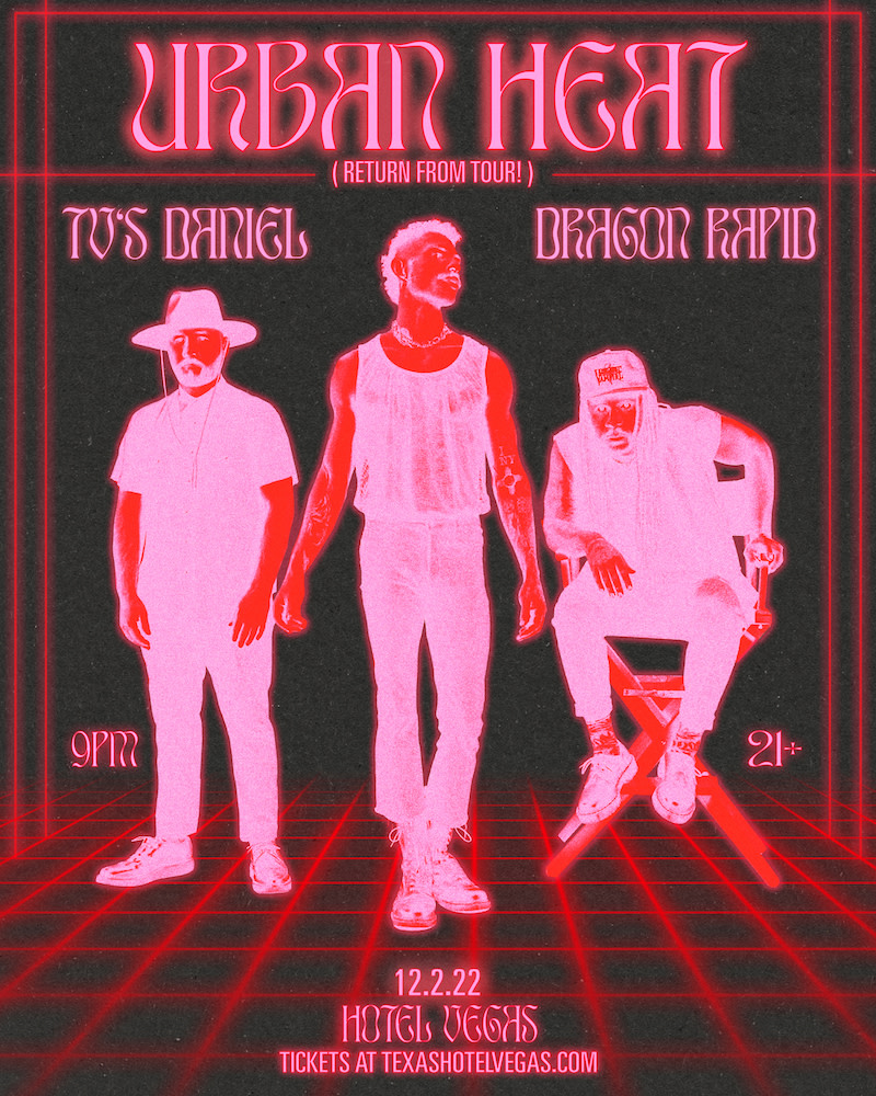 HotelVegasATX's tweet photo. ★★ O N . S A L E . N O W ★★
@urbanheatband's RETURN FROM TOUR with #TVsDaniel & #DragonRapid LIVE on the Hotel Vegas grandstand Friday, December 2nd, 2022‼️ 🥀
🔌 https://t.co/gY5KKIRzWq
🔌 https://t.co/gY5KKIRzWq
🔌 https://t.co/gY5KKIRzWq
____________________ https://t.co/ezCvrfxe7W