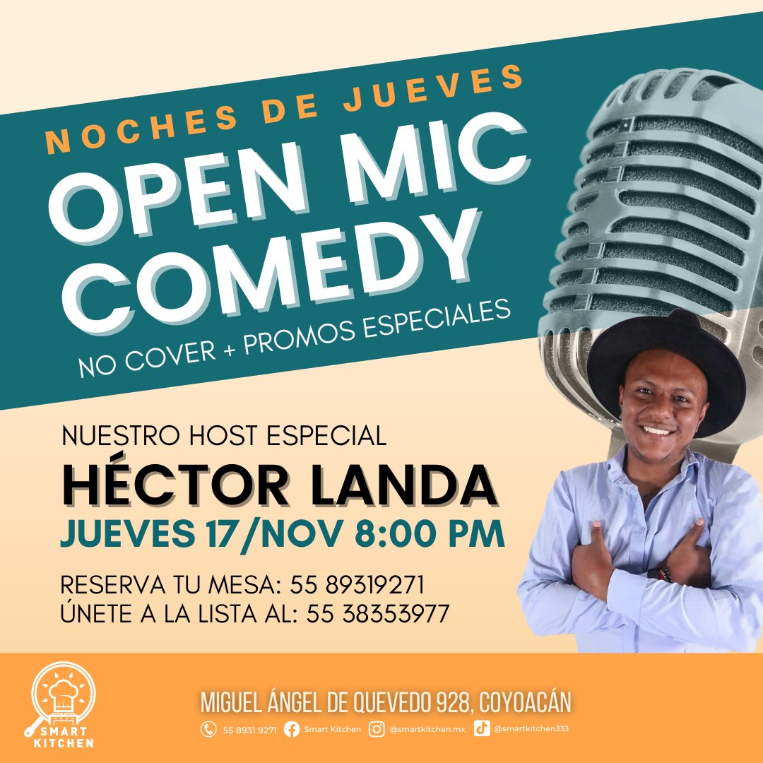 smart_kitchenmx's tweet photo. ¿Que plan mañana? Te recordamos que todos los Jueves son de comedia en #SmartKitchen ¡Tendremos a Héctor landa como Host de nuestro Open Mic!🤩
.
NO COVER + PROMOS EN NUESTRAS COCINAS🥳
📍Miguel Ángel de Quevedo 928
✨Reserva sin costo al 5589319271✨ https://t.co/czfIDPSGHt