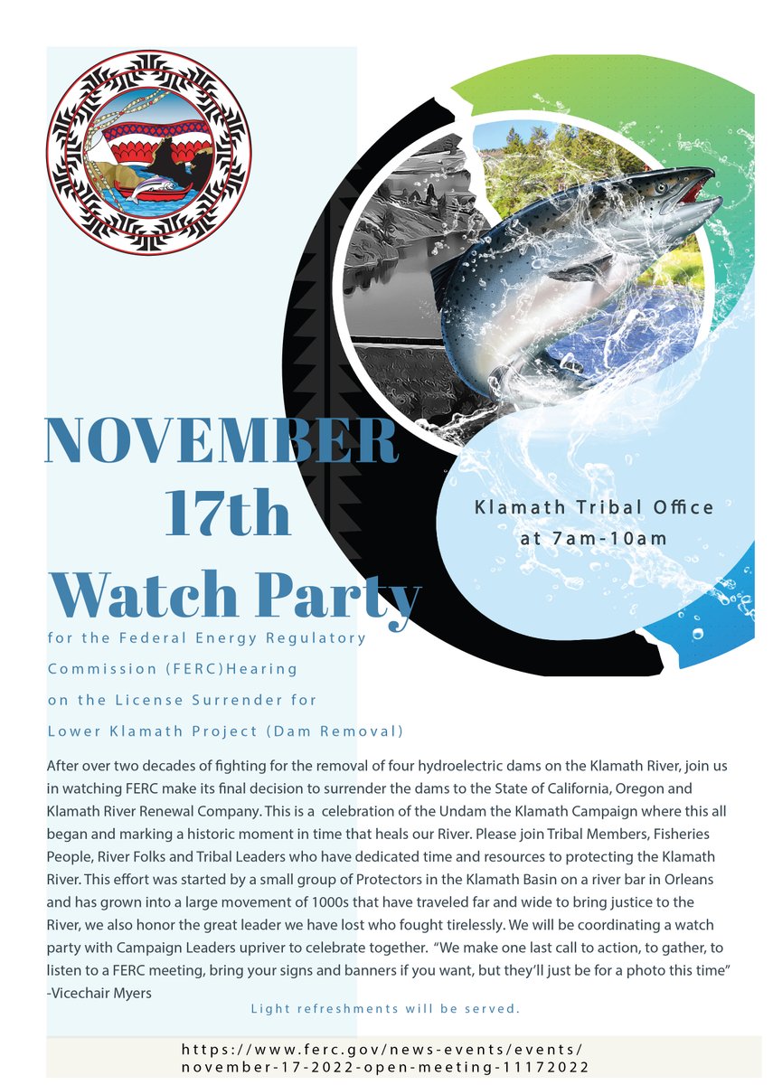 The Yurok Tribe invites the community to watch the FERC hearing on the removal of the Klamath dams. At 7am tomorrow, the hearing will be broadcasted live in the community room at the Yurok HQ. The hearing represents a major milestone in the decades-long fight to remove the dams.