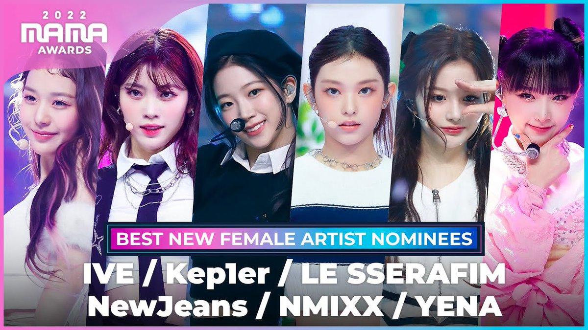[2022 MAMA] BEST NEW FEMALE ARTIST NOMINEE‘s Compilation https//t.co