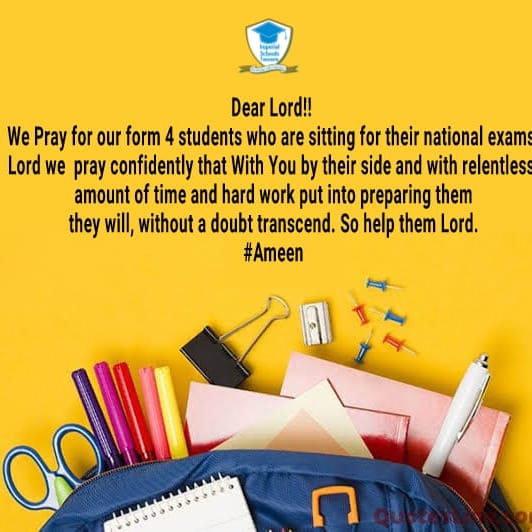 imperialschoolz's tweet photo. Dear Form IVs  
As you enter your final exams week, We Pray that God will keep you focused, that He will remove all distractions and help you think clearly. May the love of our Lord give you strength and endurance. Wishing you all the Best and Good luck in your final Examinations https://t.co/9InM9AOgtW