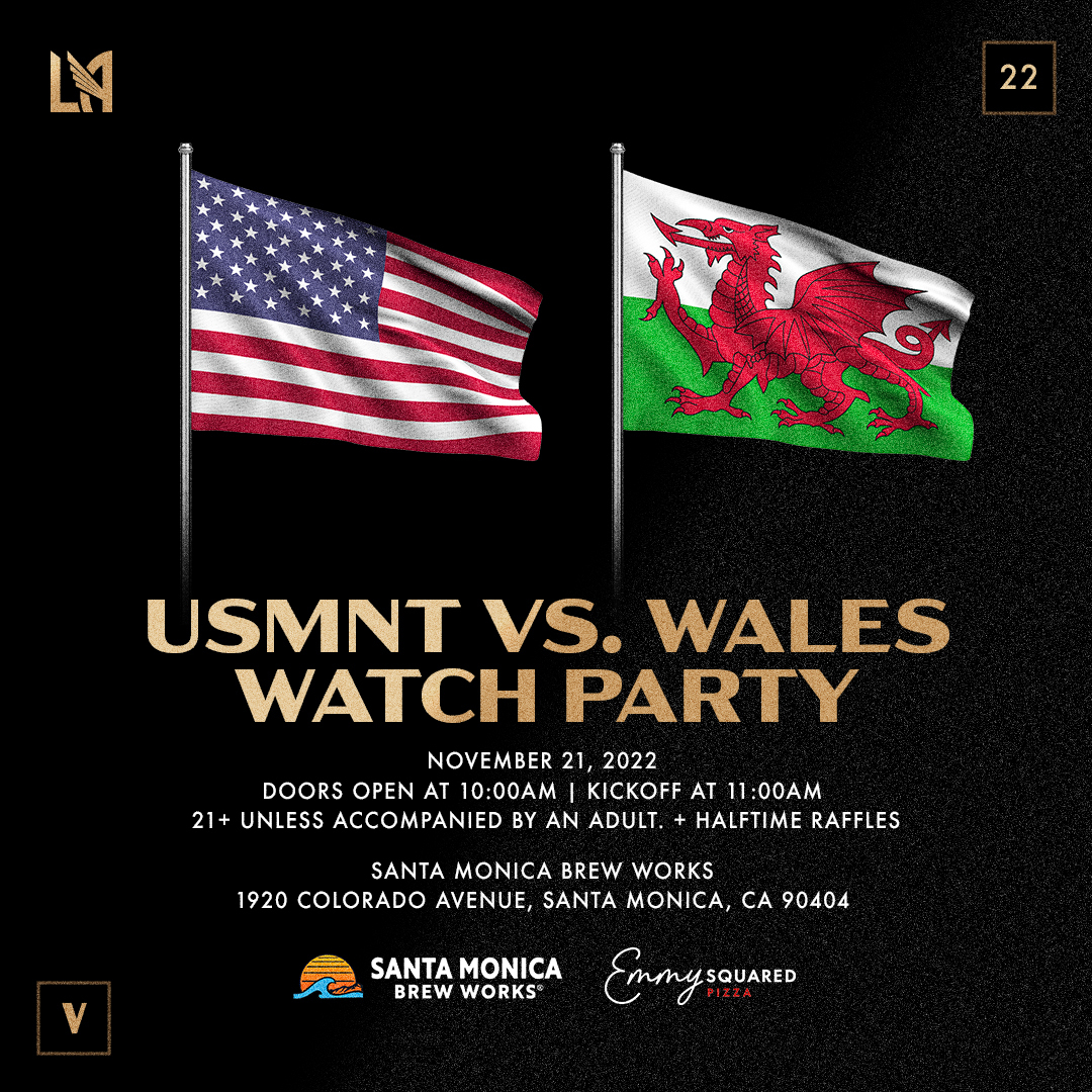 Supporting #LAFC on the World's Stage 🌎

Join us to watch <a href="/GarethBale11/">Gareth Bale</a> and <a href="/Cymru/">Wales 🏴󠁧󠁢󠁷󠁬󠁳󠁿</a> face <a href="/KellynAcosta/">Kellyn Acosta</a> and <a href="/USMNT/">U.S. Soccer Men's National Team</a> on November 21 at <a href="/SantaMonicaBrew/">SantaMonicaBrewWorks</a>. 

⏰ Doors open at 10 AM, match kicks off at 11 AM