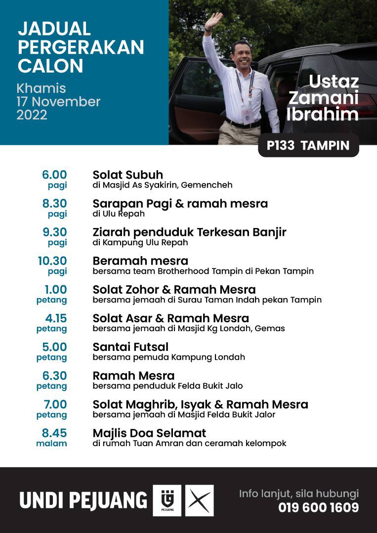 ZamaniIbrahimMy's tweet photo. Lagi 2 Hari sblm Kita semua mengundi. Ini jadual saya utk Hari ini. Jumpa di sana utk saya jelaskan kpd anda Impian Saya utk Tampin P133.
#MalaysiaMemilih
#P133
#GTA https://t.co/XdPnn4kPbq