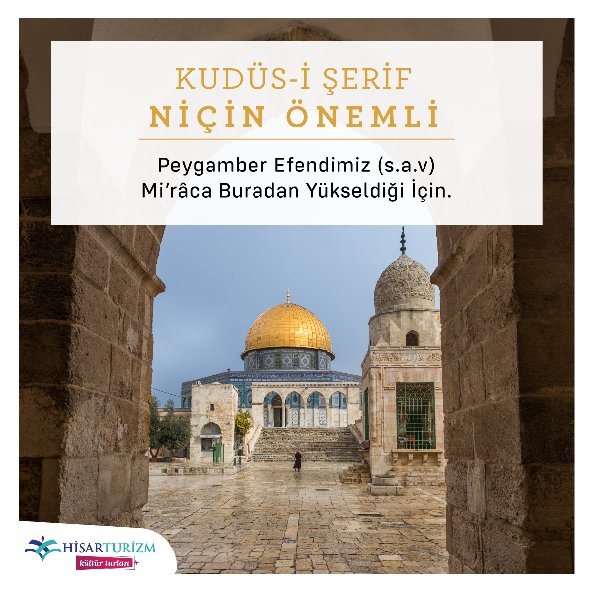 KUDÜS-İ ŞERİF NİÇİN ÖNEMLİ

Peygamber Efendimiz (s.a.v) Mirâca Buradan Yükseldiği İçin.

@hisarkulturturlari

#kültürturları #bosna #kudüs #ozbekistan #mısır #fas #balkan #tur #turlar #ziyaret #seyahat #travel #hisar