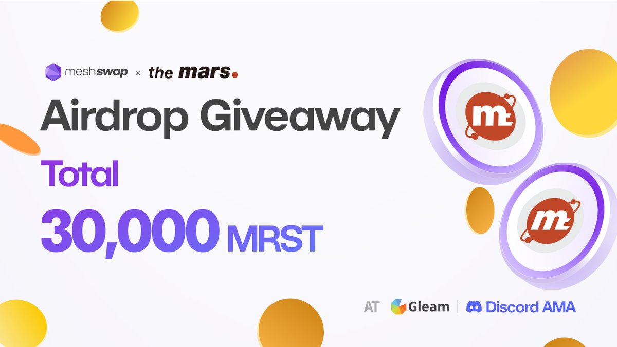 Meshswap_Fi's tweet photo. 📢@Meshswap_Fi  X @Mars_Labs Community Join Event🥳

💰Total 6,700 MRST (10 MRST each)🤩

1⃣ Registration: Nov 17th ~ Nov 27th 14:59, 2022 (UTC)
2⃣ Announcement: Nov 30th (UTC)
3⃣ Airdrop: After Nov 30th (UTC)
4⃣ 670 Random winners
Link👇
https://t.co/vSLasDQVj2 https://t.co/LagTCf9o6z
