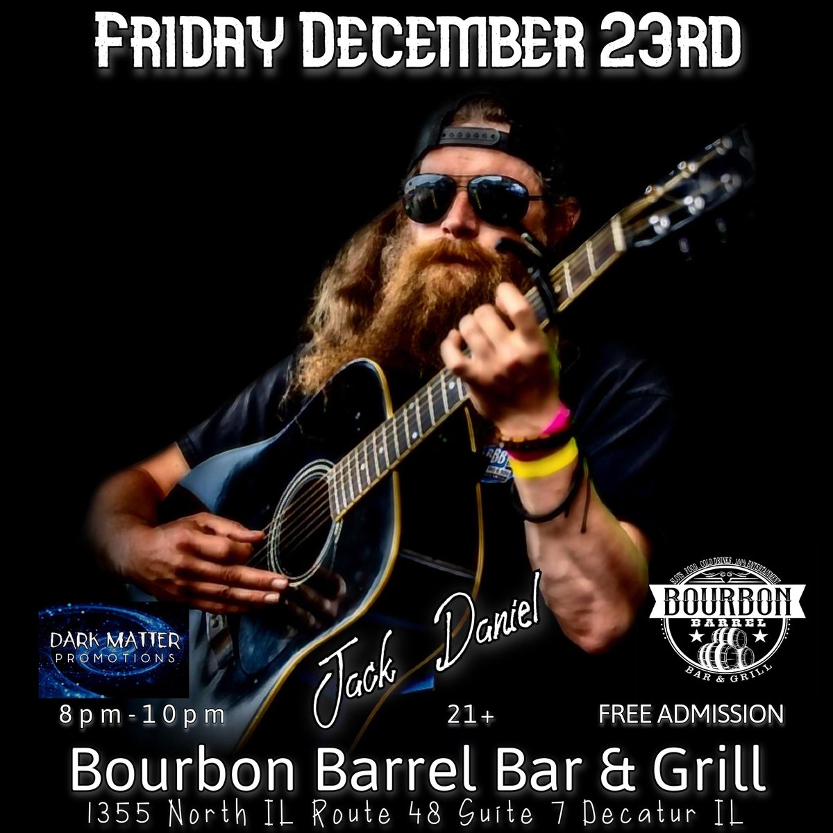 therealr0bsmith's tweet photo. #Friday #December23rd
#JackDaniel
At #BourbonBarrelDecaturIL
8pm-10pm
21+
#FreeAdmission
Presented by
@DarkMatter217
#DarkMatterPromotions
#DecaturIllinois
#musiclove
#radio
#live
#artistsontwitter
#music
#musician
#musicians
#musicproducer
#musicvideo
#originalmusic https://t.co/pRnMQGwBoS