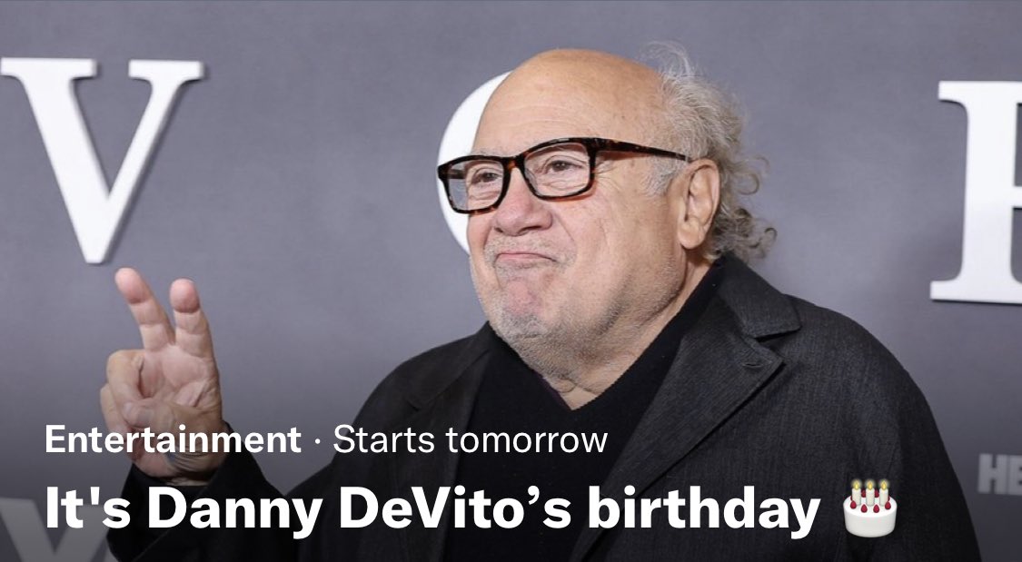I thought he died for a second but Happy Birthday #DannyDeVito 🥳