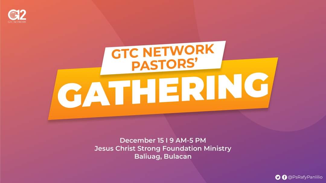 PsRafyPanlilio's tweet photo. Hi GTC Network Pastors! Don't miss our gathering on December 15 at Jesus Christ Strong Foundation Ministry in Baliuag, Bulacan. 

See you there!

#GTCNetwork 
#G12Philippines https://t.co/yf8THhhXkU