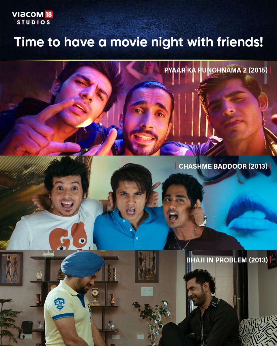 Viacom18Studios's tweet photo. Dosto ke saath dosto wali movie hojaye!
@TheAaryanKartik @mesunnysingh @omkarkapoor
@divyenndu @AliZafarsays #Siddharth #BNSharma
#PyaarKaPunchmana2 #ChashmeBaddoor #BhajiInProblem #Viacom18Studios https://t.co/dgKgmVgBhg