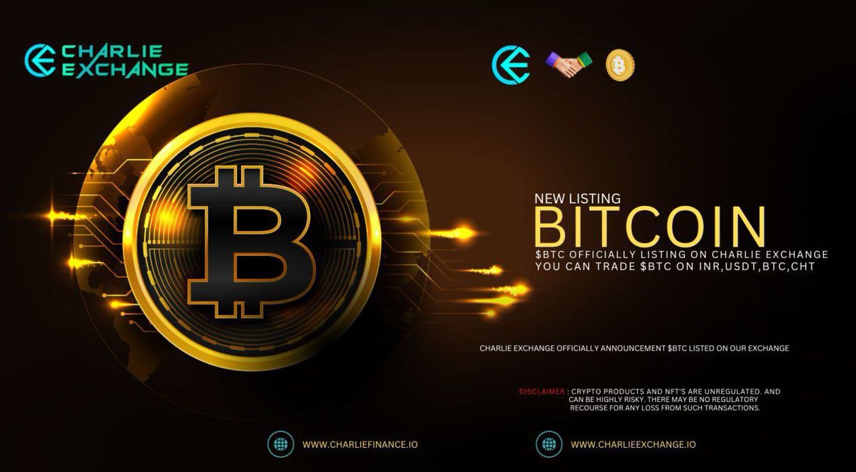 💥 Charlie Exchange is scheduled to list Bitcoin (BTC) .

⏰Deposit function launches at: SOON
⏰Trading function launches at: SOON 

🟢Trading Pair: BTC/INR   BTC/USDT    
➡️Token type: Native chain
➡️Total supply:19,210,000 

Official Website ⤵️ bitcoin.org/en/