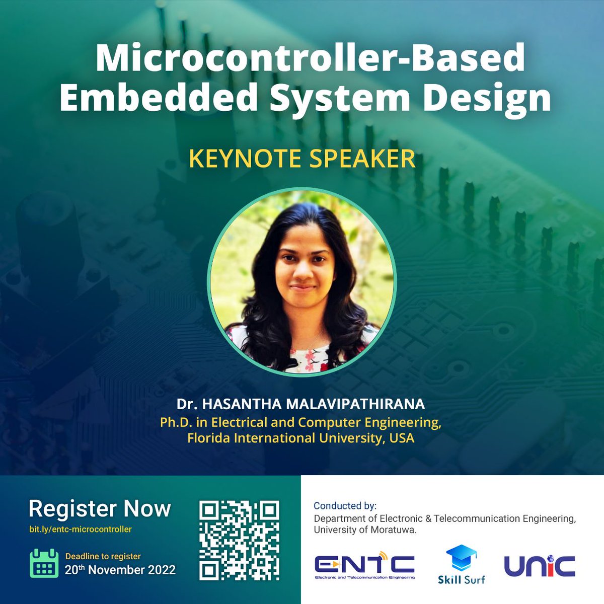 SkillSurfEdu's tweet image. Meet our keynote speaker, Dr. Hasantha Malavipathirana!

Deadline for registration: 20th November 2022. 

For more details and to register, visit: bit.ly/entc-microcont…

#Microcontrollers #EmbeddedSystems #EmbeddedSystemDesign #ENTC #Skillsurf  #RegisterNow #KeynoteSpeaker