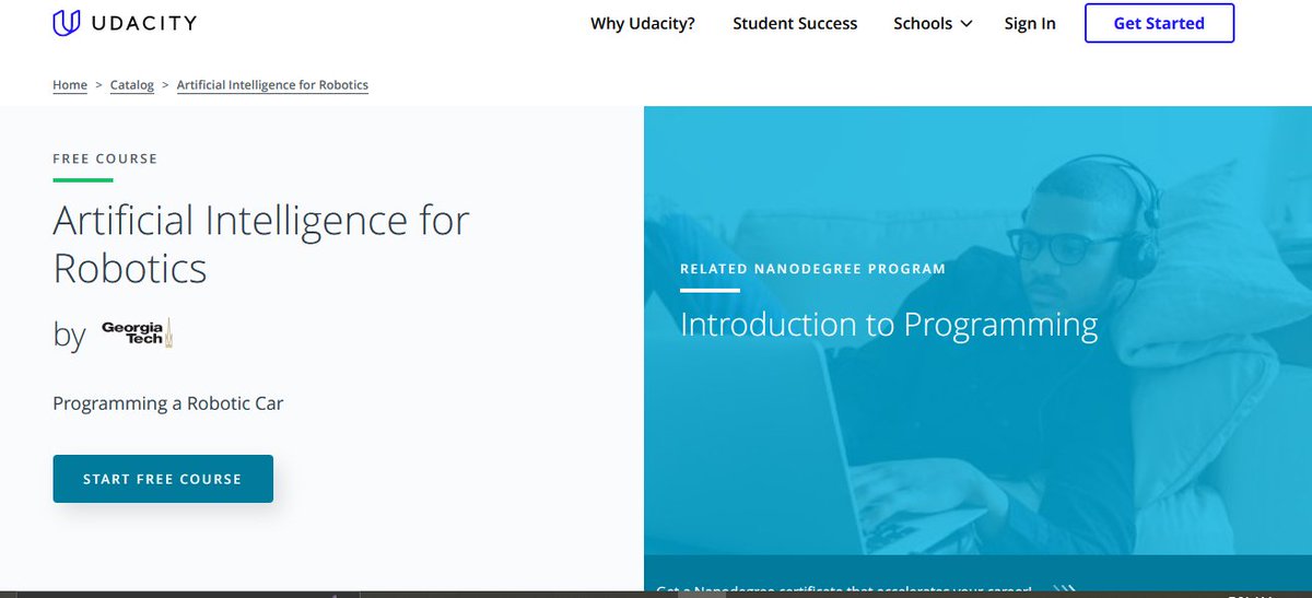 Damn_coder's tweet image. 5. Artificial Intelligence for Robotics

Learn how to program all the major systems of a robotic car from the leader of Google and Stanford's autonomous driving teams.

This class will teach you basic methods in Artificial Intelligence.

<a style="text-decoration: none;" rel="nofollow" target="_blank" href="https://www.udacity.com/course/artificial-intelligence-for-robotics--cs373">udacity.com/course/artific…</a>