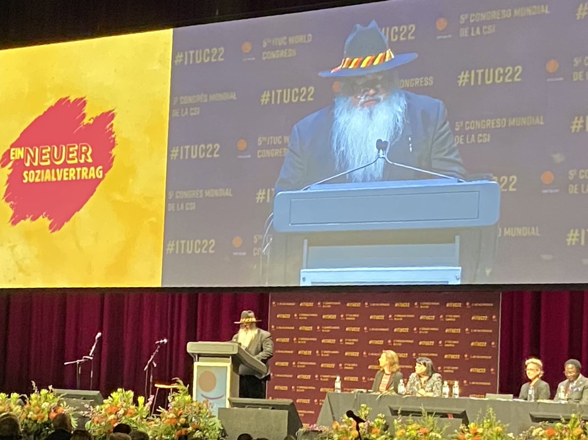 ‘The history of indigenous participation in the labour market is  marked by injustice. We tilled the fields and worked the docks often for little or no pay’ Pat Dodson #ITUC22