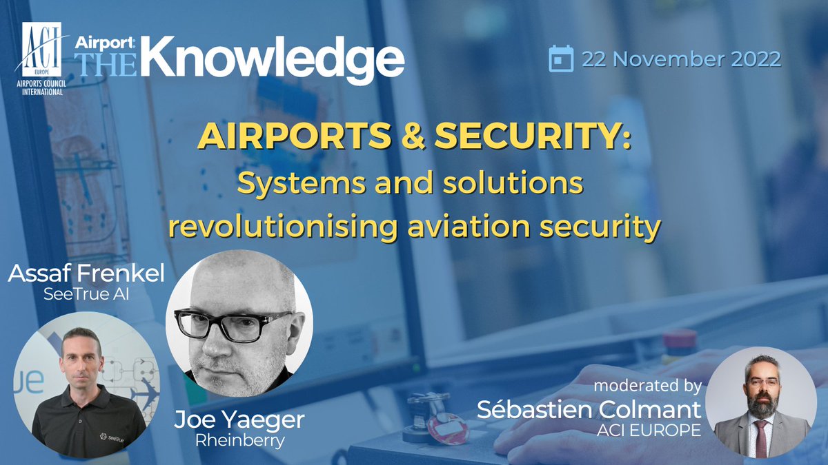 ACI EUROPE (@aci_europe) on Twitter photo It's getting closer!
<a href="/ACI_EUROPE/">ACI EUROPE</a> WBP Webinar "Airports & Security" will take place on 22/11.
Let's discuss about solutions already revolutionising the field and focus on leveraging AI for the screening process and the Open Architecture concept.
Join us ➡️bit.ly/3hKjc6t It's getting closer!
<a href="/ACI_EUROPE/">ACI EUROPE</a> WBP Webinar "Airports & Security" will take place on 22/11.
Let's discuss about solutions already revolutionising the field and focus on leveraging AI for the screening process and the Open Architecture concept.
Join us ➡️bit.ly/3hKjc6t