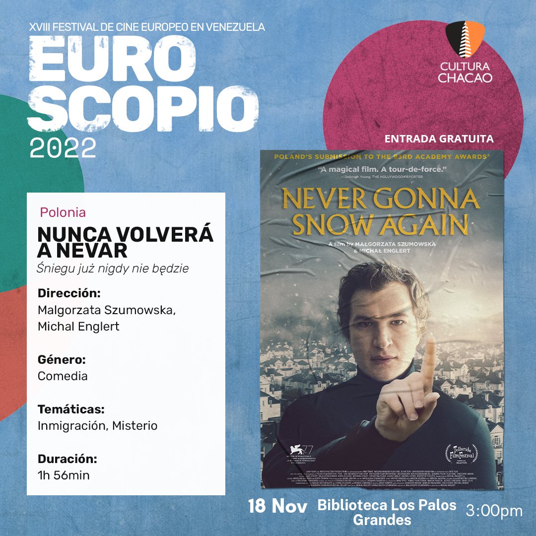 ✨EUROSCOPIO EN CHACAO gracias a <a href="/UEenVenezuela/">Unión Europea en Venezuela 🇪🇺🇻🇪</a>

📆 Viernes #18nov de 2022
🕒3:00 p.m.
📍 Biblioteca Los Palos Grandes <a href="/culturachacao/">Cultura Chacao</a>
🎟️ Entrada gratuita 

Película:
🎥 NUNCA VOLVERÁ A NEVAR