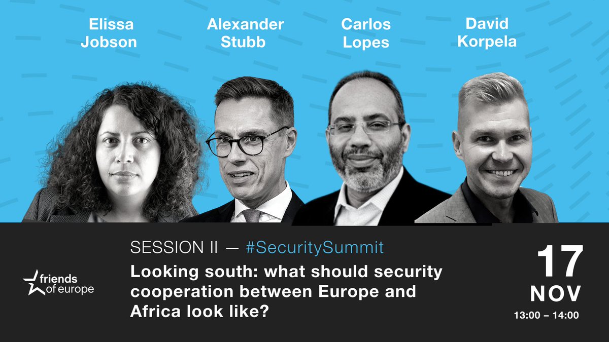 FriendsofEurope's tweet photo. 🔴LIVE | What should #EuropeAfrica security cooperation look like?

Joining our #SecuritySummit to discuss:
🎙️ @ElissaJobson, @CrisisGroup
🎙️ @DavidKorpela, Head of Cabinet @EUSR_Weber
🎙️ @LopesInsights, @MandelaUCT
🎙️ @AlexStubb, @STGEUI 

👁‍🗨 Watch: https://t.co/b3CnWAhz1q https://t.co/qgp4bhYJx1