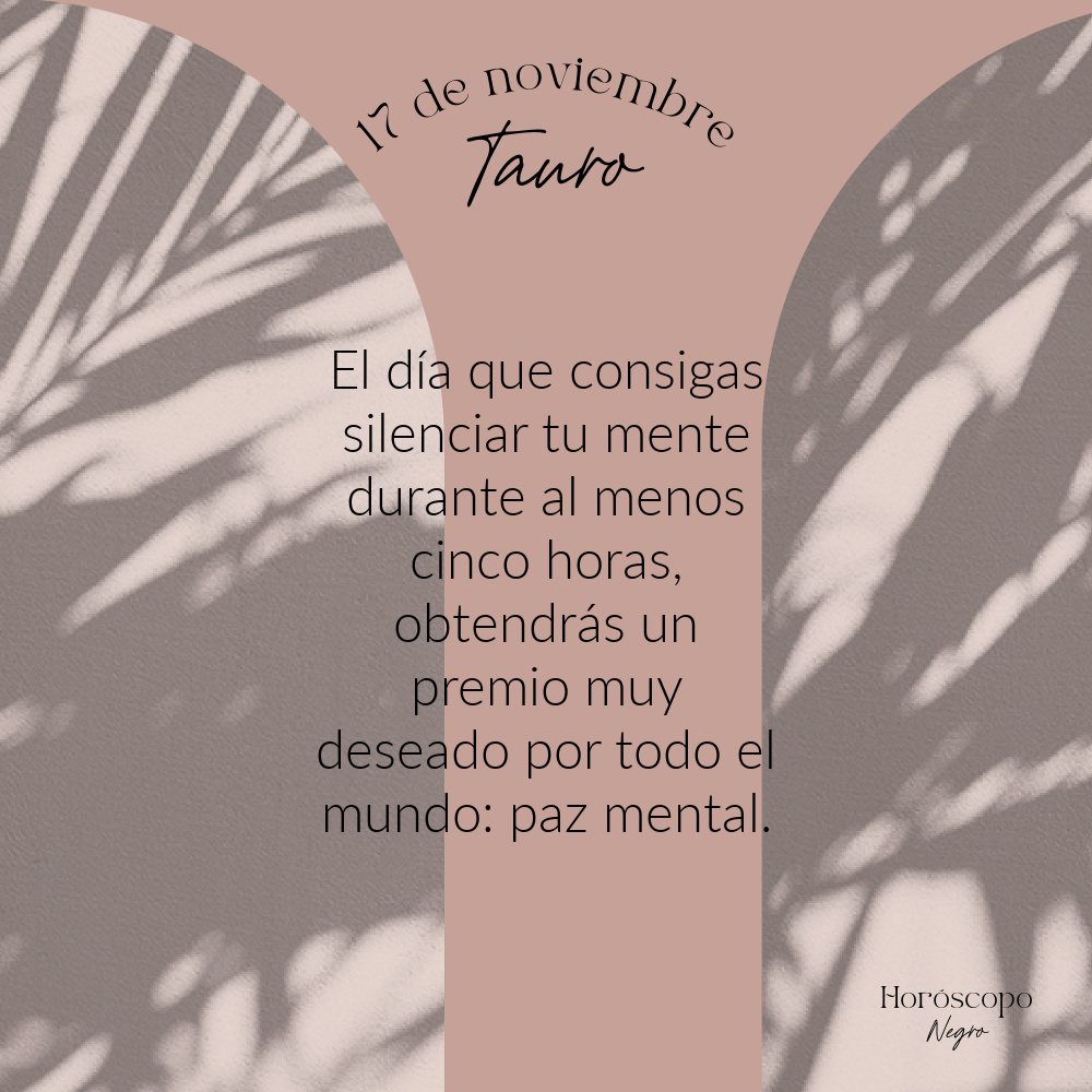 tauro_hn's tweet photo. El horóscopo diario del 17 de noviembre para #Tauro ♉️🔮 #horoscoponegro #horoscopodiario https://t.co/UnUNmdESwm