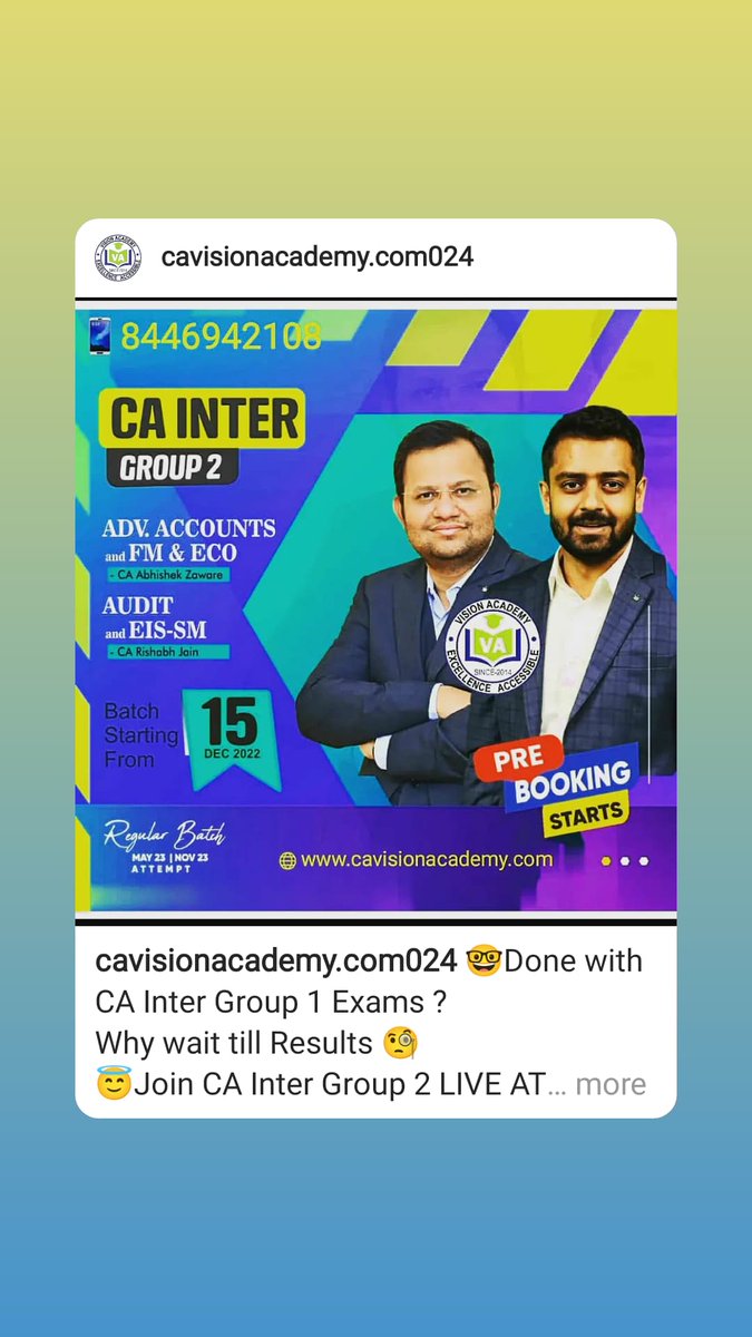 cavisionacademy's tweet photo. 🤓Done with #CAInterGroup1 Exams ?
Why wait till Results 🧐
😇Join #cainterGroup2 LIVE AT HOME / GD / PD batches at lowest price ✅
.
.
ORDERING / PURCHASING VISIT👇
https://t.co/EBFM83zAxd
.
.
CONTACT
📱8446942108
📱7038893546
📱9975855116
📱9226104911 https://t.co/H3hxB5ZUDl