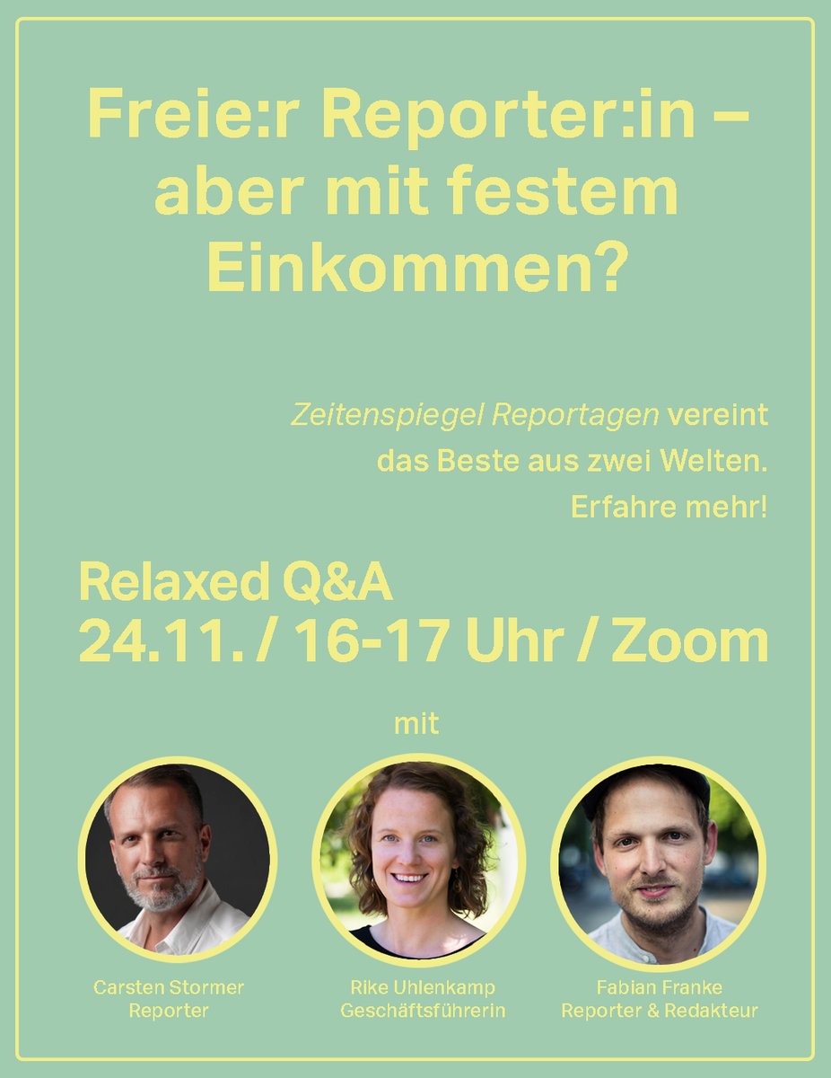 Wir alle bei Zeitenspiegel sind freie Reporter:innen. Trotzdem gibt es bei uns keine Honorarachterbahn – dank eines einmaligen Finanzierungsmodells. 💵
Du willst mehr erfahren? Oder sogar mitmachen? Super, denn wir suchen Reporter:innen! 📢 Schau vorbei! ⬇️ SAVE THE DATE ⬇️