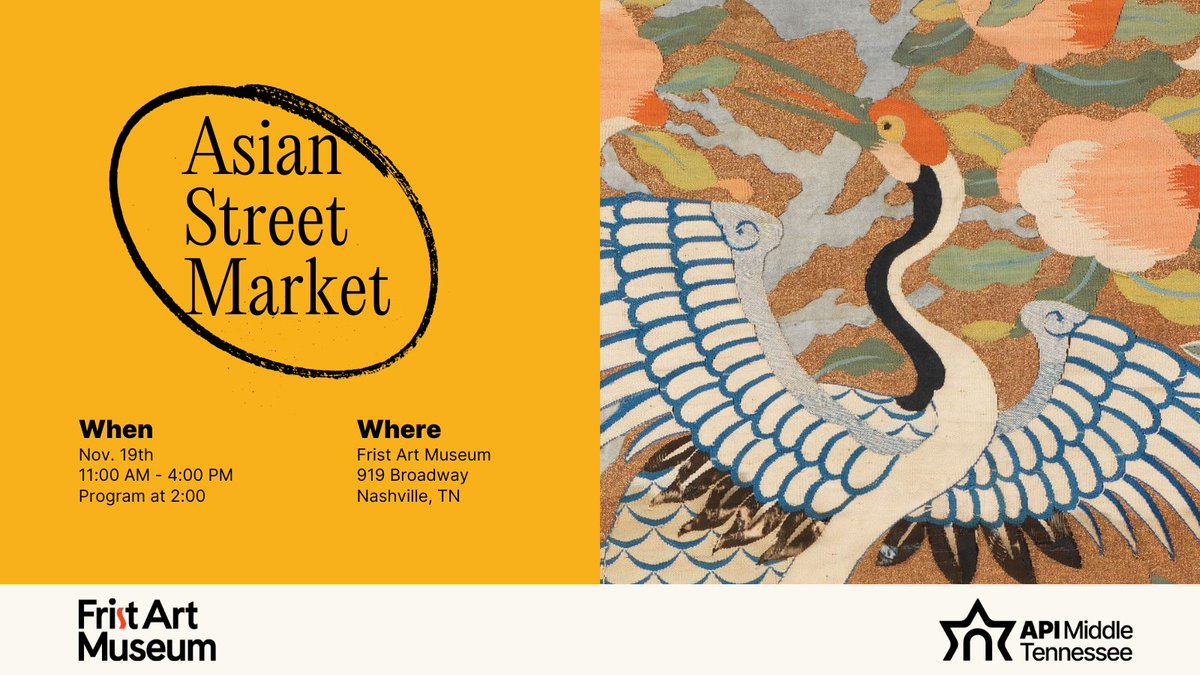 APImidTN's tweet photo. Join us at the @fristartmuseum this Saturday for an Asian Street Market! We'll have food, market vendors, music, and community showcase at 2:00 in the auditorium!

More info: https://t.co/VwqBhVoUFA

#apimidtn #AAPI #nashville https://t.co/0Q120uTGCj
