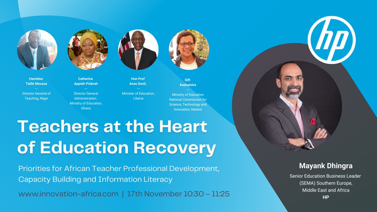 Up next at the Innovation Africa Summit here in Zambia, "Teachers at the Heart of Education Recovery" supported by <a href="/HPEDU/">HP Education</a> #IA2022