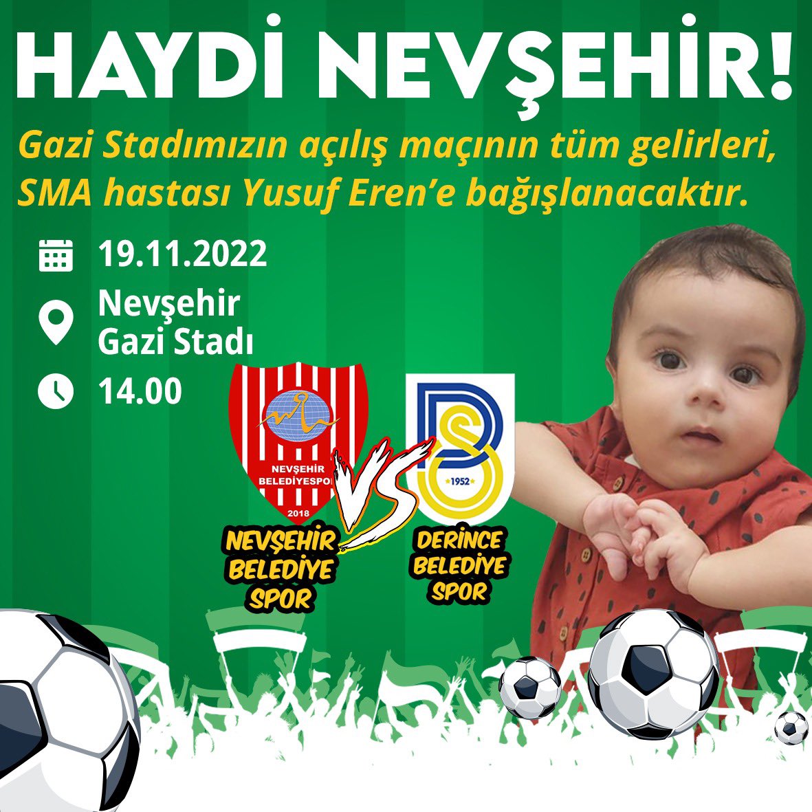 Gazi Stadımızın açılış maçının tüm gelirleri, SMA hastası Yusuf Eren’e bağışlanacaktır.