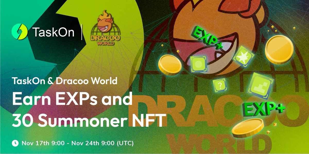 taskonxyz's tweet photo. 🪂#TaskOn x @Dracoo_Master fresh joint #giveaway is beginning!

🎁Prize Pool: 30 Summoner #NFT + #TaskOn #EXPs
⏰Nov 17th 9:00 - Nov 24th 9:00 (UTC)
 
👀The highest-priced Summoner #NFT currently sells at 5 $BNB! Don’t miss it!
 
🌟Act to WIN BIG👉https://t.co/kD4GnUvFH1 https://t.co/fA4KNeh9IO