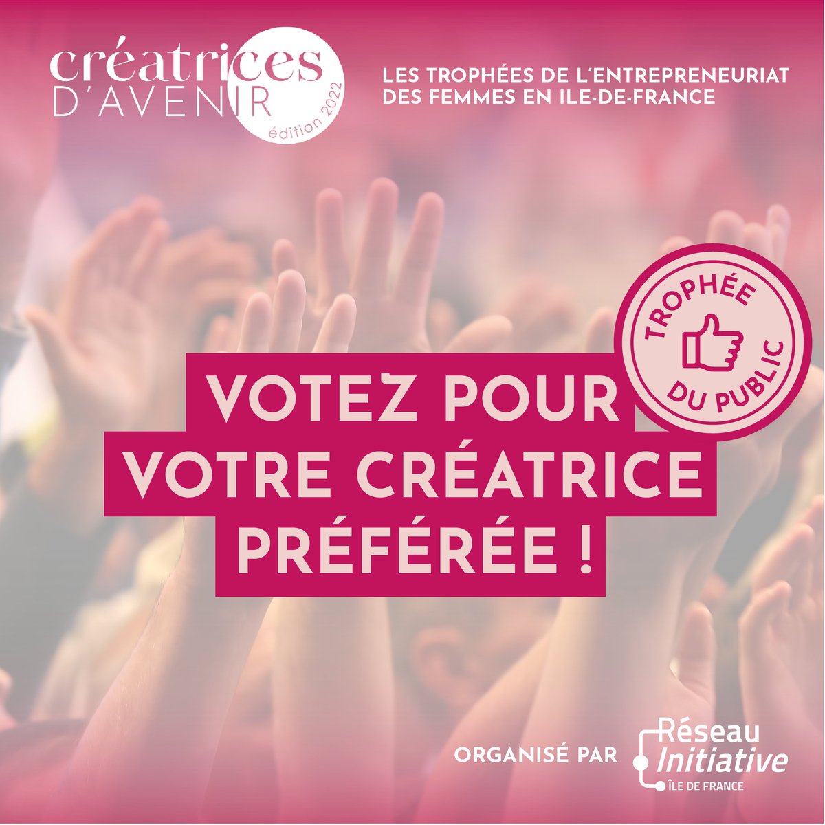 InitiativeSY_78's tweet photo. 🏆 Trophée du Public 🏆 pour Créatrices d'Avenir 2022 !

⚠ Vous avez jusqu’au 23 novembre pour voter pour votre créatrice préférée parmi les 15 finalistes du concours !

Lien pour voter 👉 https://t.co/yVM1TbQ6NT

#creatricesdavenir2022 #entreprendreaufeminin #entrepreneuriatidf https://t.co/QUHda48C5X